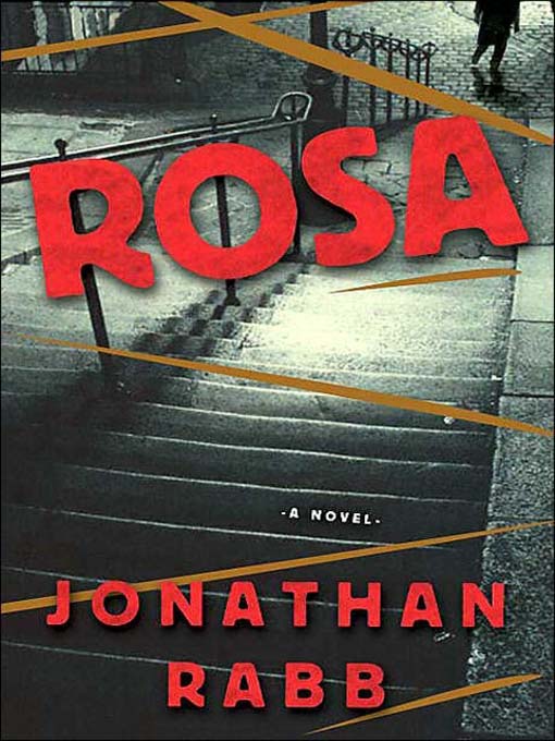 Title details for Rosa by Jonathan Rabb - Available